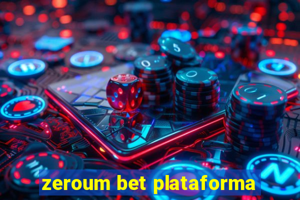 zeroum bet plataforma